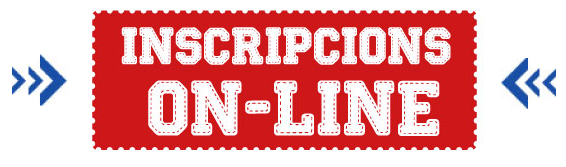 INSCRIPCIONS ONLINE AQUÍ